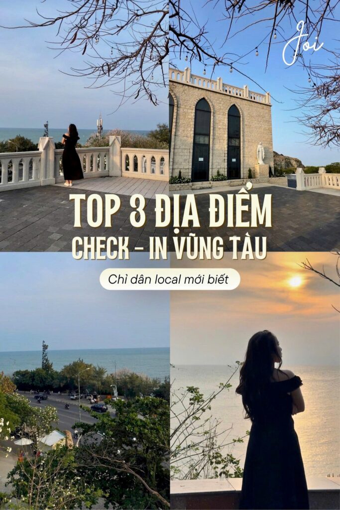 Top 3 địa điểm check in Vũng Tàu